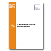 A környezethasználat engedélyezése