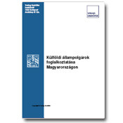 Külföldi állampolgárok foglalkoztatása Magyarországon