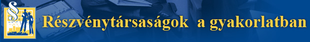 Részvénytársaságok a gyakorlatban - on-line verzió